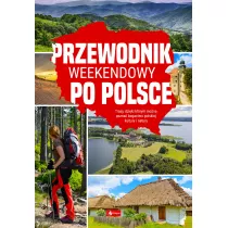 Przewodnik weekendowy po Polsce