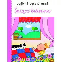 Bajki i opowie�ci. �pi�ca kr�lewna