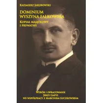 Dominium Wyszyna Fa�kowska. Kopia� maj�tkowy i prywatny