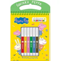 Kochamy przyrod. Ulubione kolorowanki. Peppa Pig
