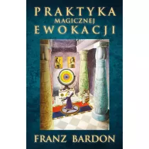 Praktyka magicznej ewokacji