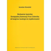 Mechanizm kontrolny Europejskiej Konwencji Praw Cz�owieka od kongresu haskiego do wsp�czesno�ci