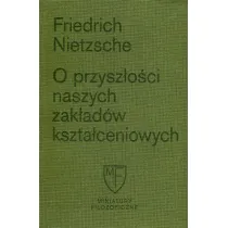 O przysz�o�ci naszych zak�ad�w kszta�ceniowych. Sze�� prelekcji wyg�oszonych w Bazylei na zlecenie Towarzystwa Akademickiego