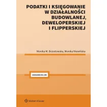 Podatki i ksi�gowanie w dzia�alno�ci budowlanej, deweloperskiej i flipperskiej