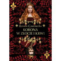 Korona w zocie i krwi