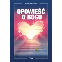 Opowie�� o Bogu