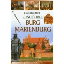 Przewodnik ilustrowany Zamek Malbork w.niemiecka