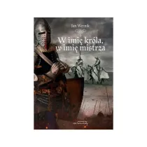 W imi� kr�la, w imi� mistrza