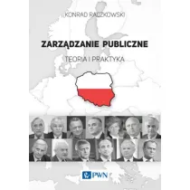 Zarz�dzanie publiczne. Teoria i praktyka.