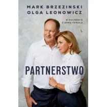 Partnerstwo. Mark Brzezinski, Olga Leonowicz w rozmowie z Ann� Pamu��