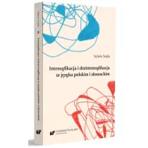Intensyfikacja i dezintensyfikacja w j�zyku polskim i s�owackim
