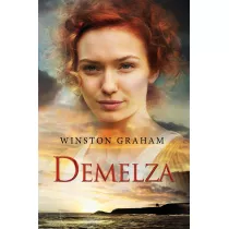 Dziedzictwo rodu Poldarkw. Tom 2. Demelza