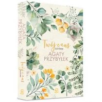 Twj czas. Notes Agaty Przybyek