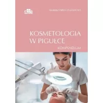 Kosmetologia w pigu�ce. Kompendium