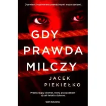 Gdy prawda milczy