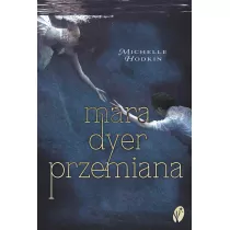 Przemiana. Mara Dyer. Tom 2