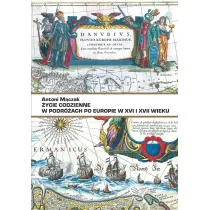 �ycie codzienne w podr�ach po Europie w XVI i XVII wieku
