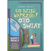 Co dzie� naprz�d! Oto �wiat