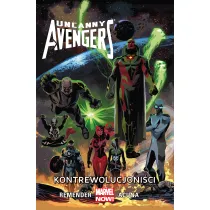Marvel Now Kontrewolucjoni�ci. Uncanny Avengers. Tom 6