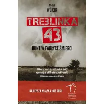 Treblinka 43'. Bunt w fabryce �mierci