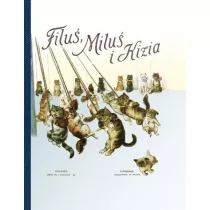 Filu�, Milu� i Kizia - Weso�e kotki