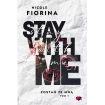 Stay with Me. Zosta ze mn. Tom 1