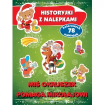 Mi� Okruszek pomaga Miko�ajowi. Historyjki z nalepkami
