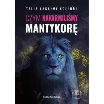 Czym nakarmili�my mantykor�