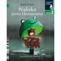 Walizka pana Hanumana. Czytam sobie. Poziom 2