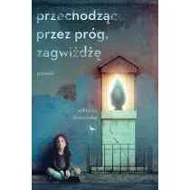 Przechodz�c przez pr�g, zagwi�d��