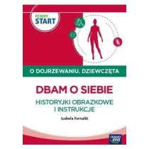 PEWNY START. O DOJRZEWANIU. DZIEWCZ�TA Dbam o siebie. Historyjki obrazkowe i instrukcje