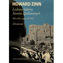 Ludowa historia Stan�w Zjednoczonych. Od roku 1492 do dzi�