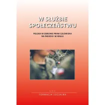 W s�u�bie spo�ecze�stwu. Polska w obronie praw cz�owieka w �wiecie i w kraju