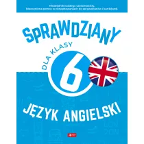 Sprawdziany dla klasy 6. Jzyk angielski