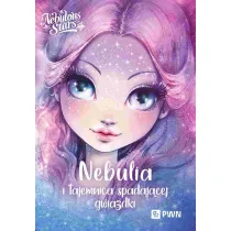 Nebulia i tajemnica spadaj�cej gwiazdki