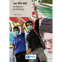 Iran 1925-2014. Od Pahlawich do Rouhaniego