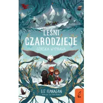 G�rska wyprawa. Le�ni czarodzieje. Tom 4