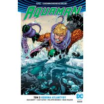 DC Odrodzenie Aquaman. Tom 3. Korona Atlantydy