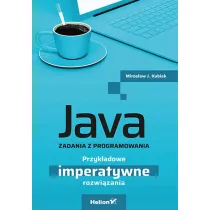 Java. Zadania z programowania. Przyk�adowe imperatywne rozwi�zania