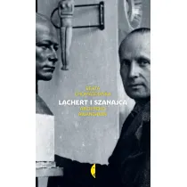 Lachert i Szanajca. Architekci awangardy