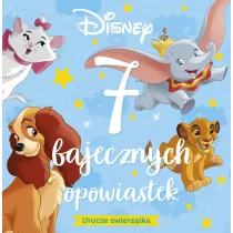 7 bajecznych opowiastek. Urocze zwierztka. Disney