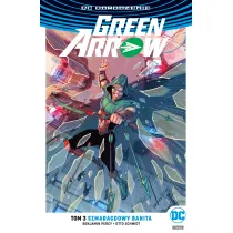 DC Odrodzenie Szmaragdowy banita. Green Arrow. Tom 3