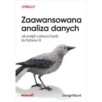 Zaawansowana analiza danych. Jak przej�� z arkuszy Excela do Pythona i R
