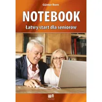 Notebook �atwy start dla senior�w