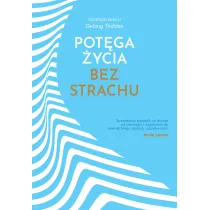 Pot�ga �ycia bez strachu