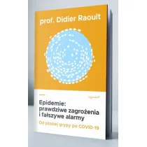 Epidemie: prawdziwe zagro�enia i fa�szywe alarmy