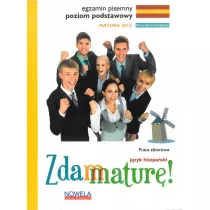 Zdam matur� J�zyk hiszpa�ski Egzamin pisemny Poziom podstawowy 2015
