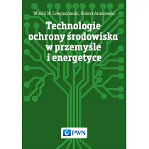 Technologie ochrony �rodowiska w przemy�le i energetyce