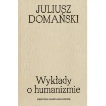 Wyk�ady o humanizmie. Biblioteka kwartalnika Kronos