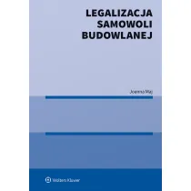 Legalizacja samowoli budowlanej